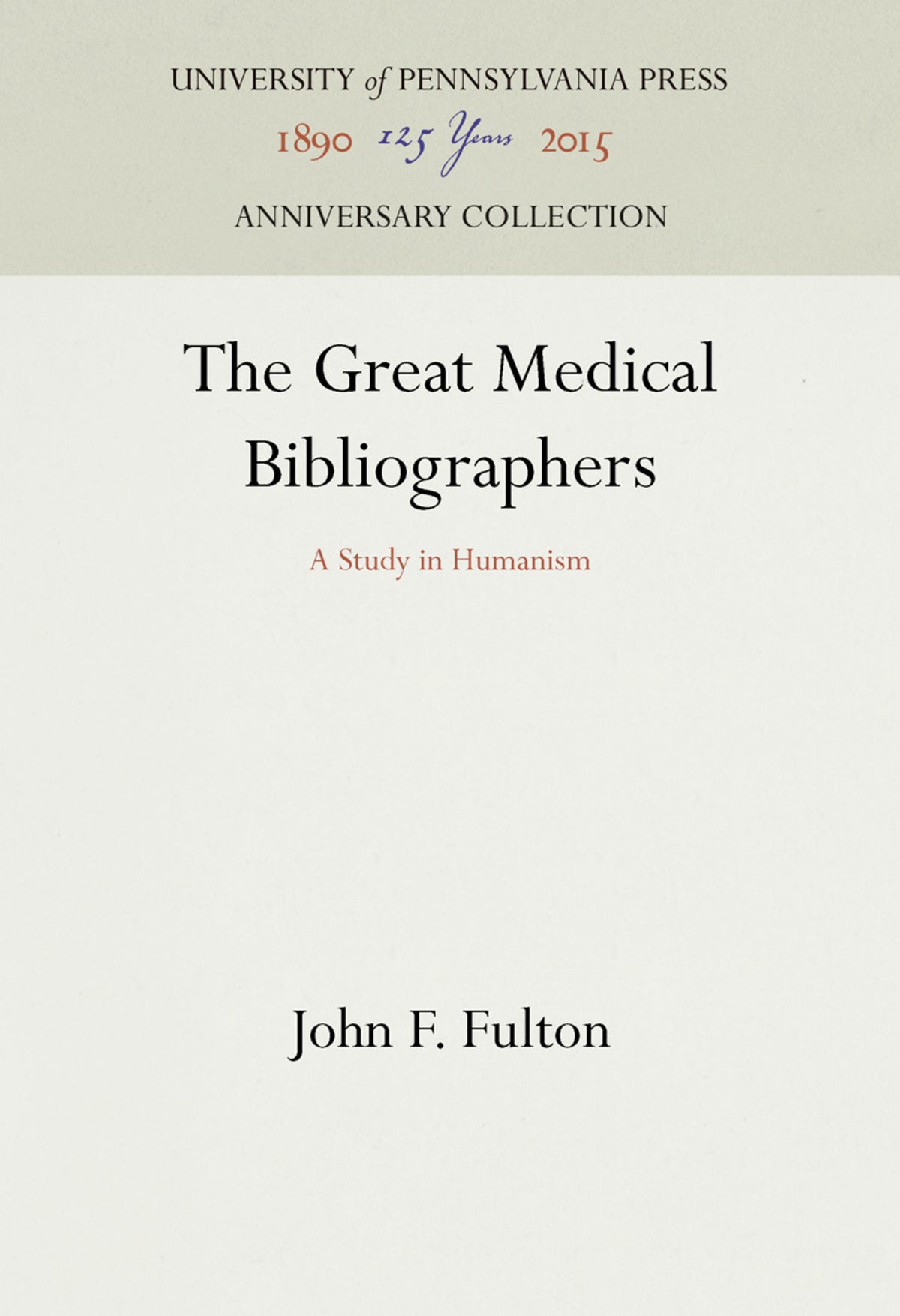 The Great Medical Bibliographers