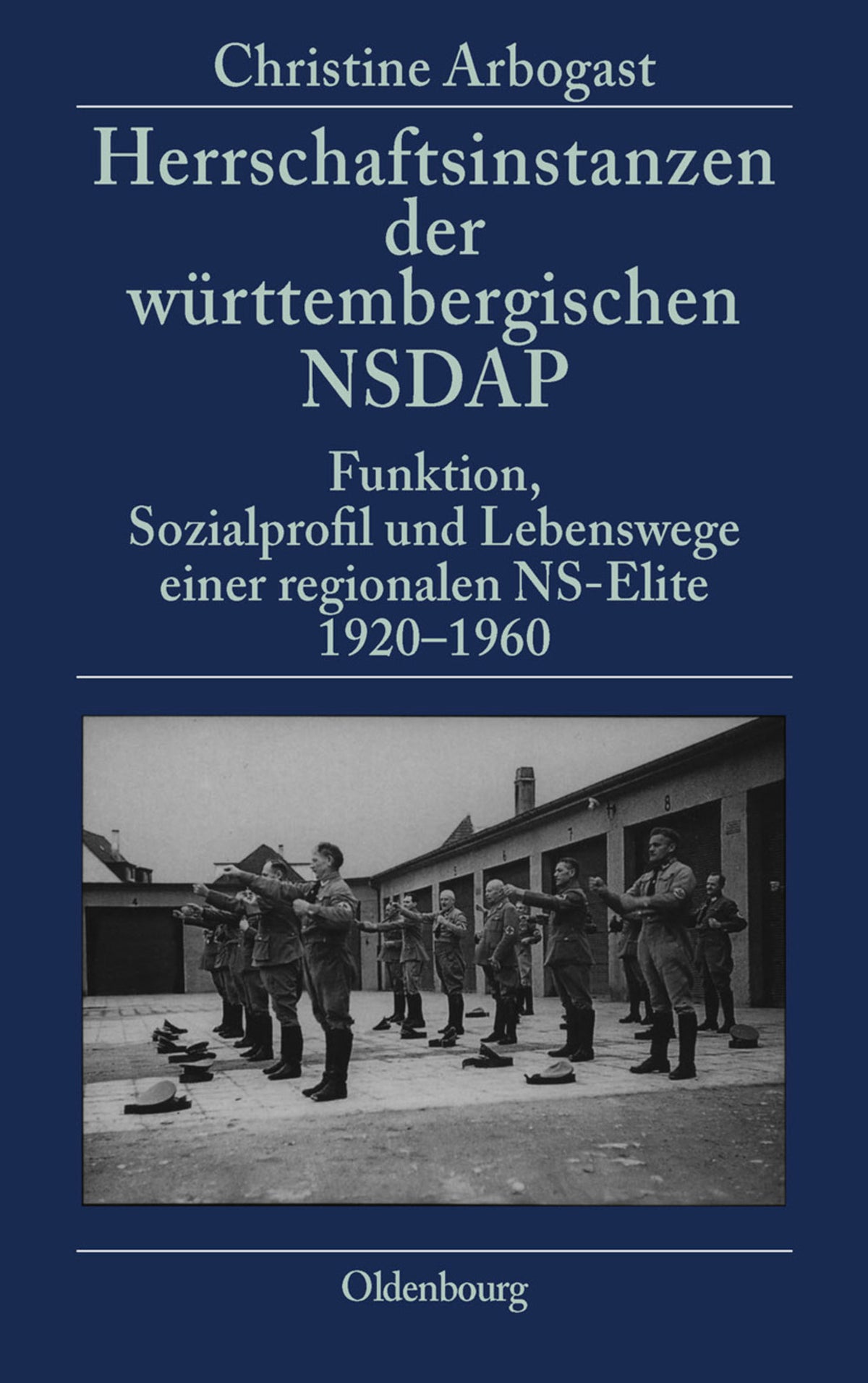 Cover image for Herrschaftsinstanzen der württembergischen NSDAP ISBN 9783486563160