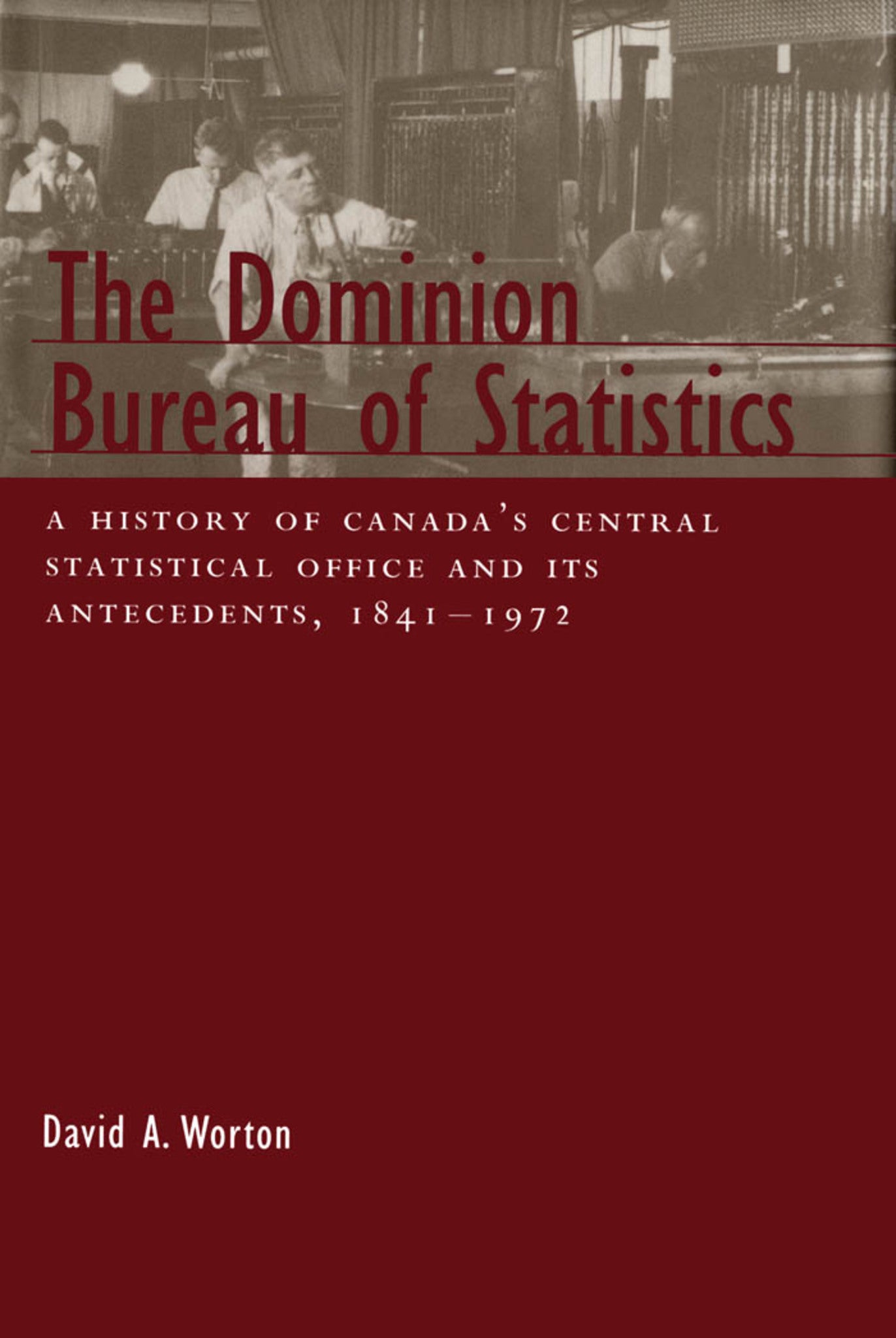The Dominion Bureau of Statistics