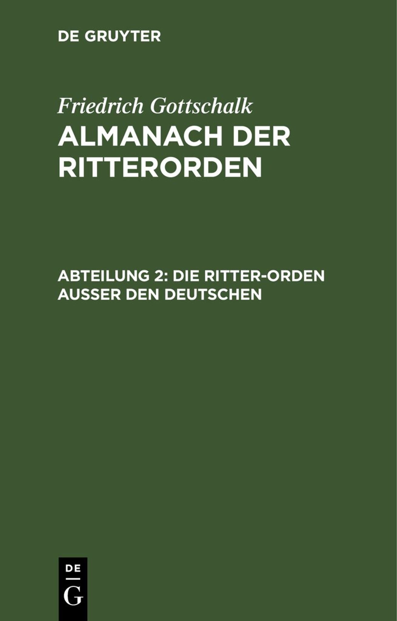 Die Ritter-Orden ausser den deutschen