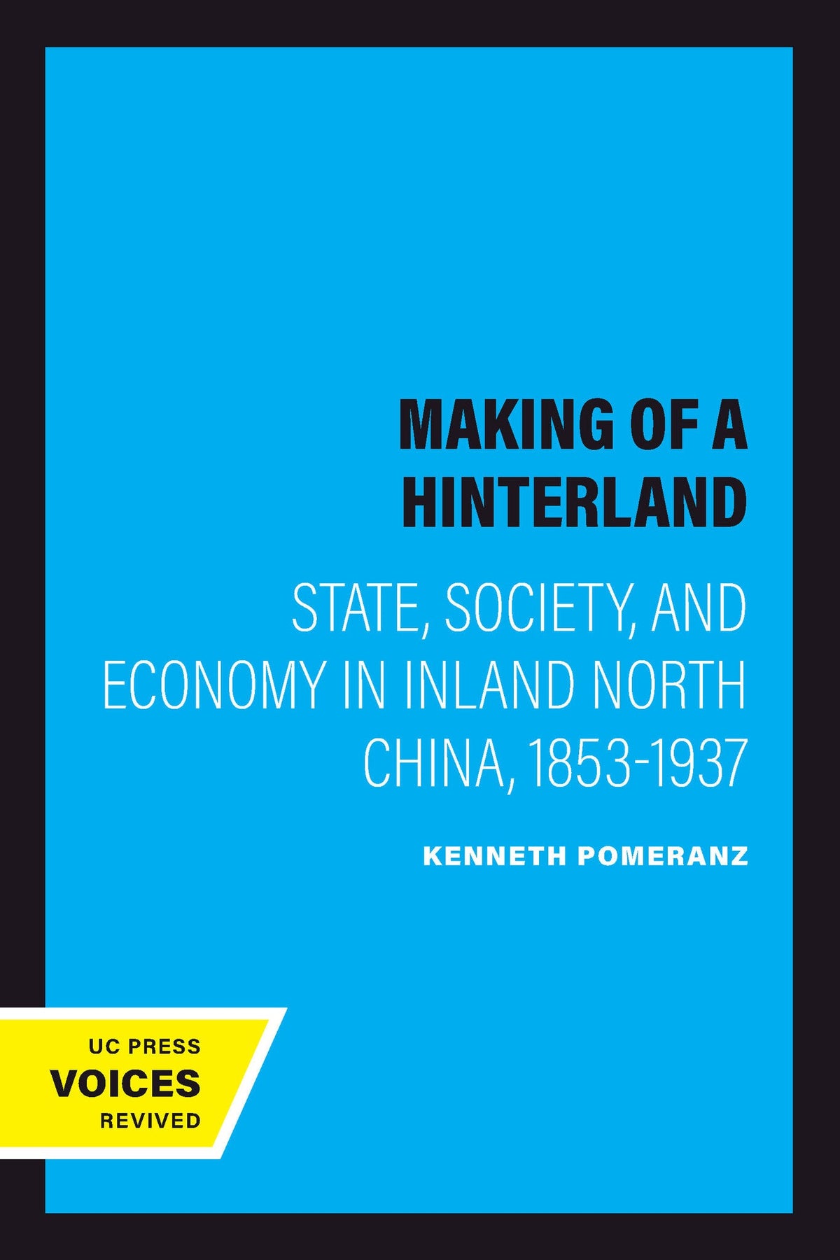 The Making of a Hinterland