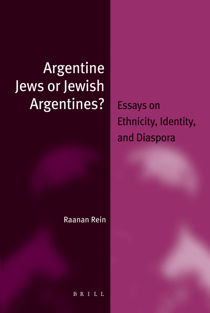 Cover image for Argentine Jews or Jewish Argentines? ISBN 9789004179134