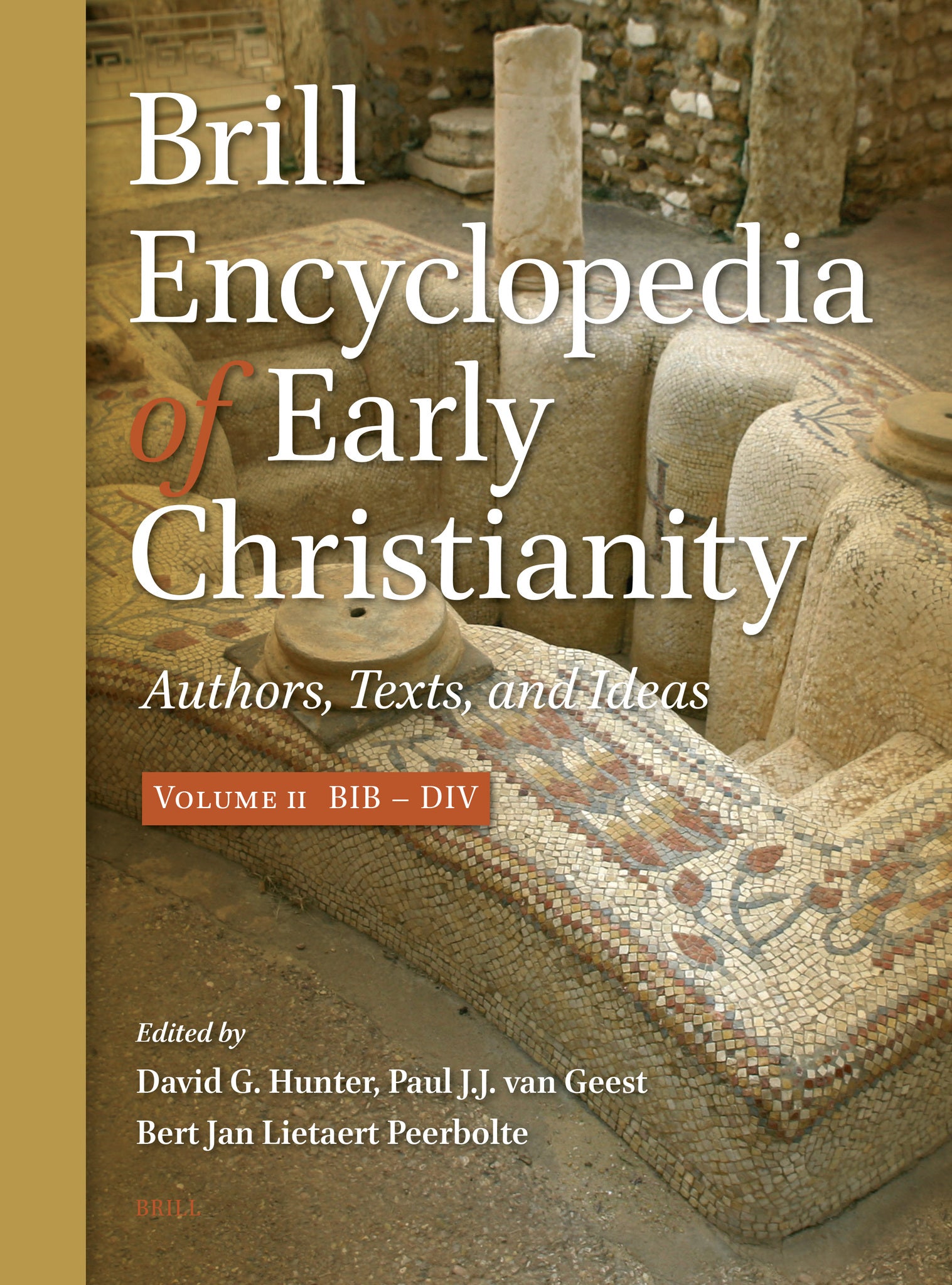 Brill Encyclopedia of Early Christianity, Volume 2 (Bib - Div)