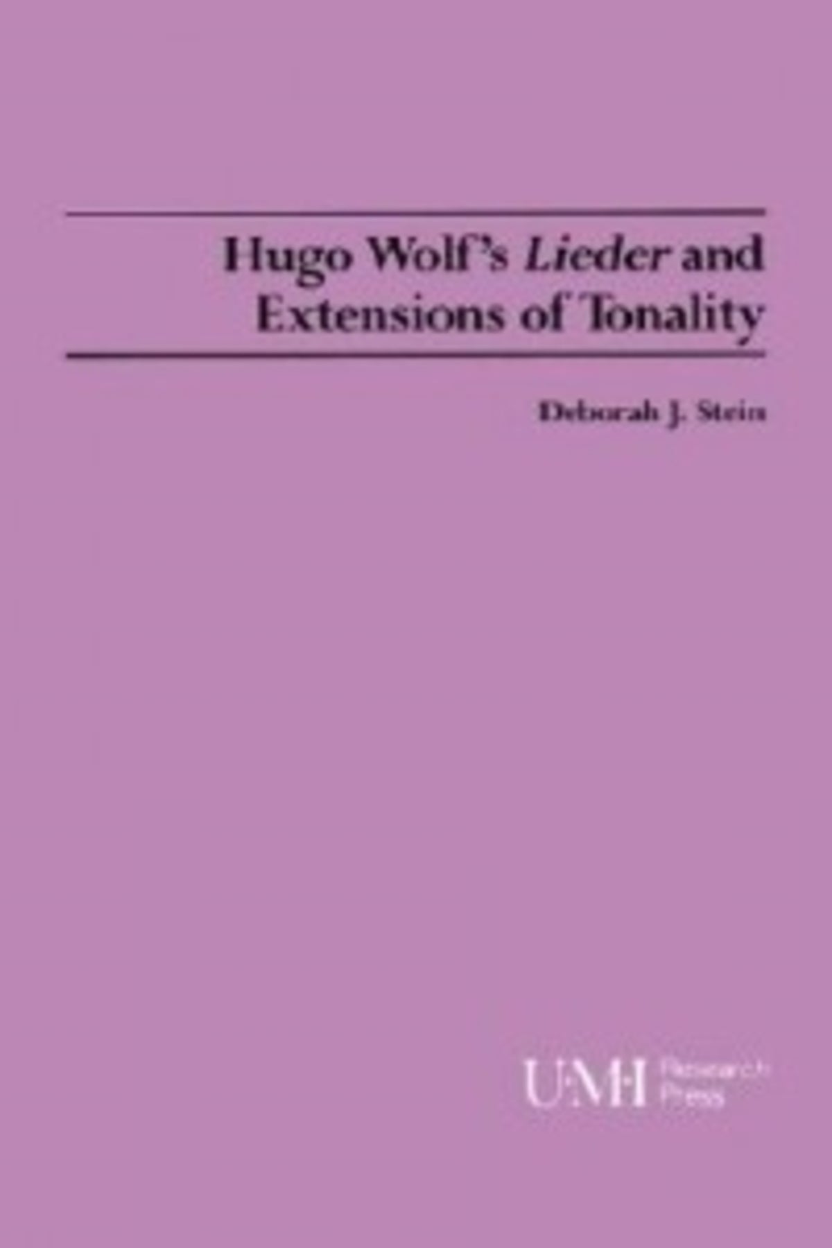 Hugo Wolf's Lieder and Extensions of Tonality