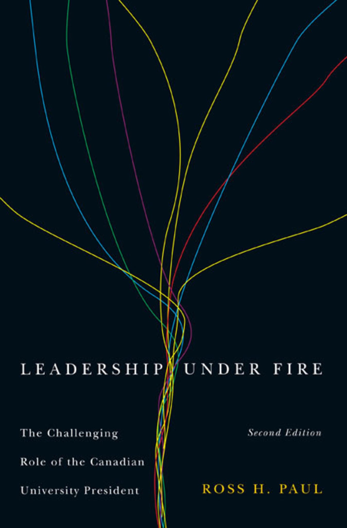Cover image for Leadership Under Fire, Second Edition ISBN 9780773597266