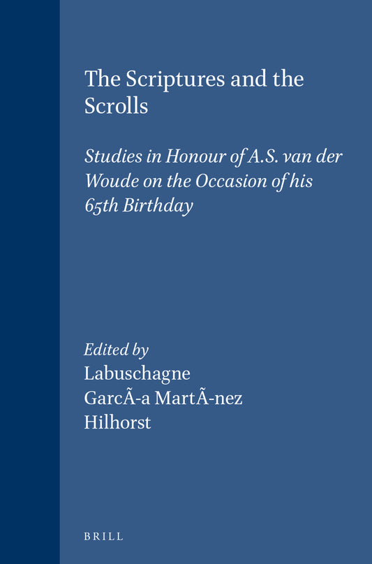 The Scriptures and the Scrolls