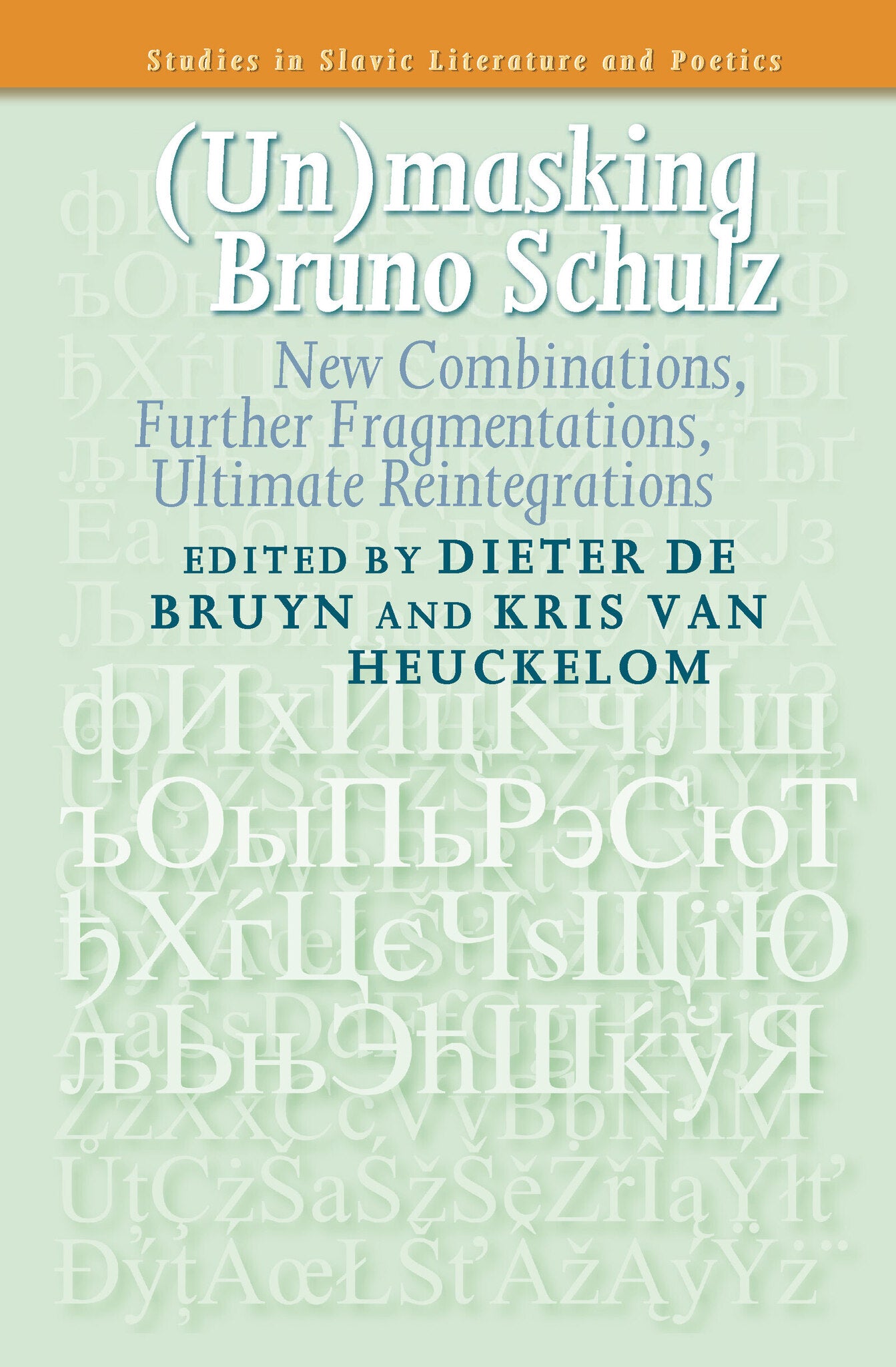 (Un)masking Bruno Schulz