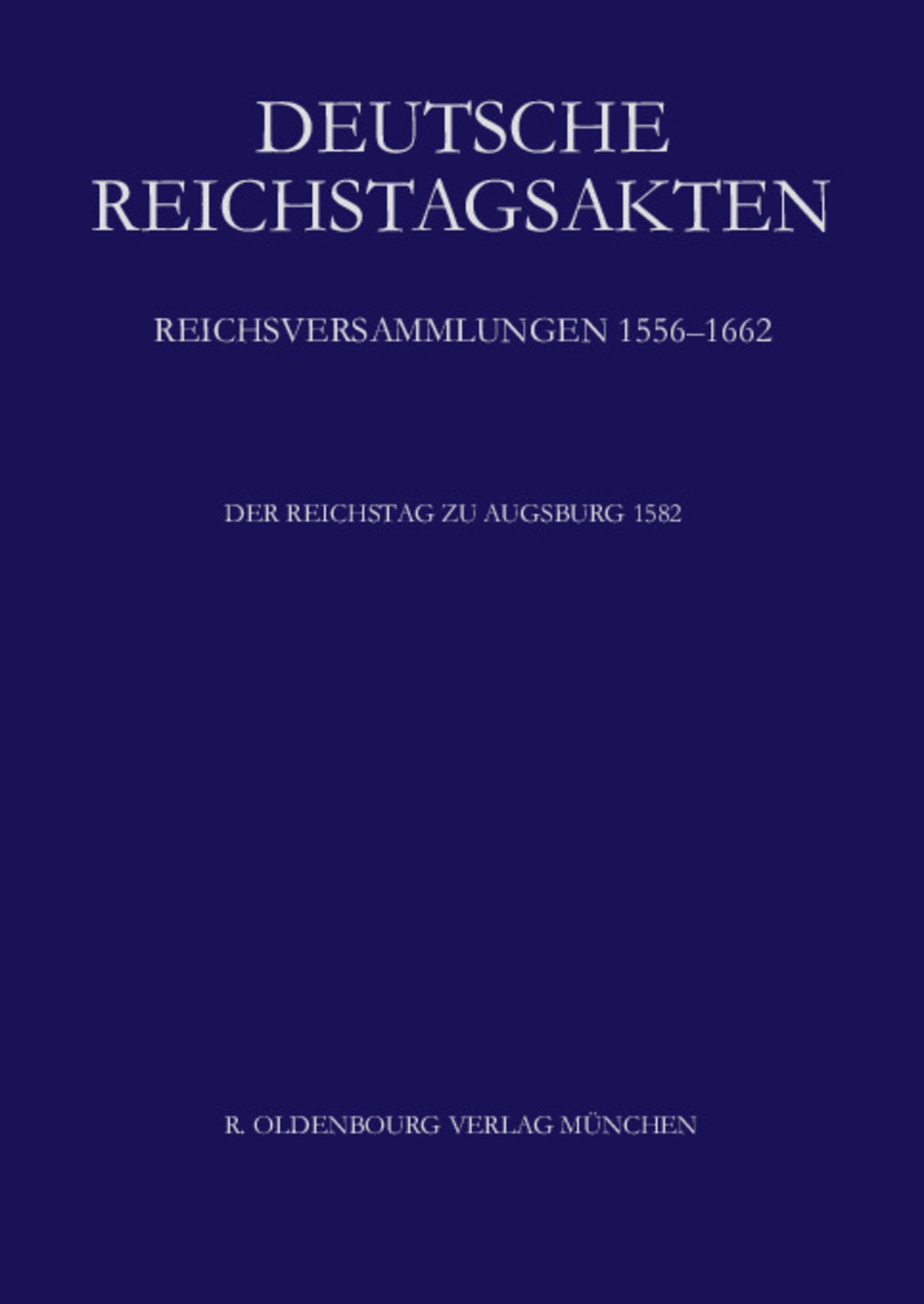 Cover image for Der Reichstag zu Augsburg 1582 ISBN 9783486581393