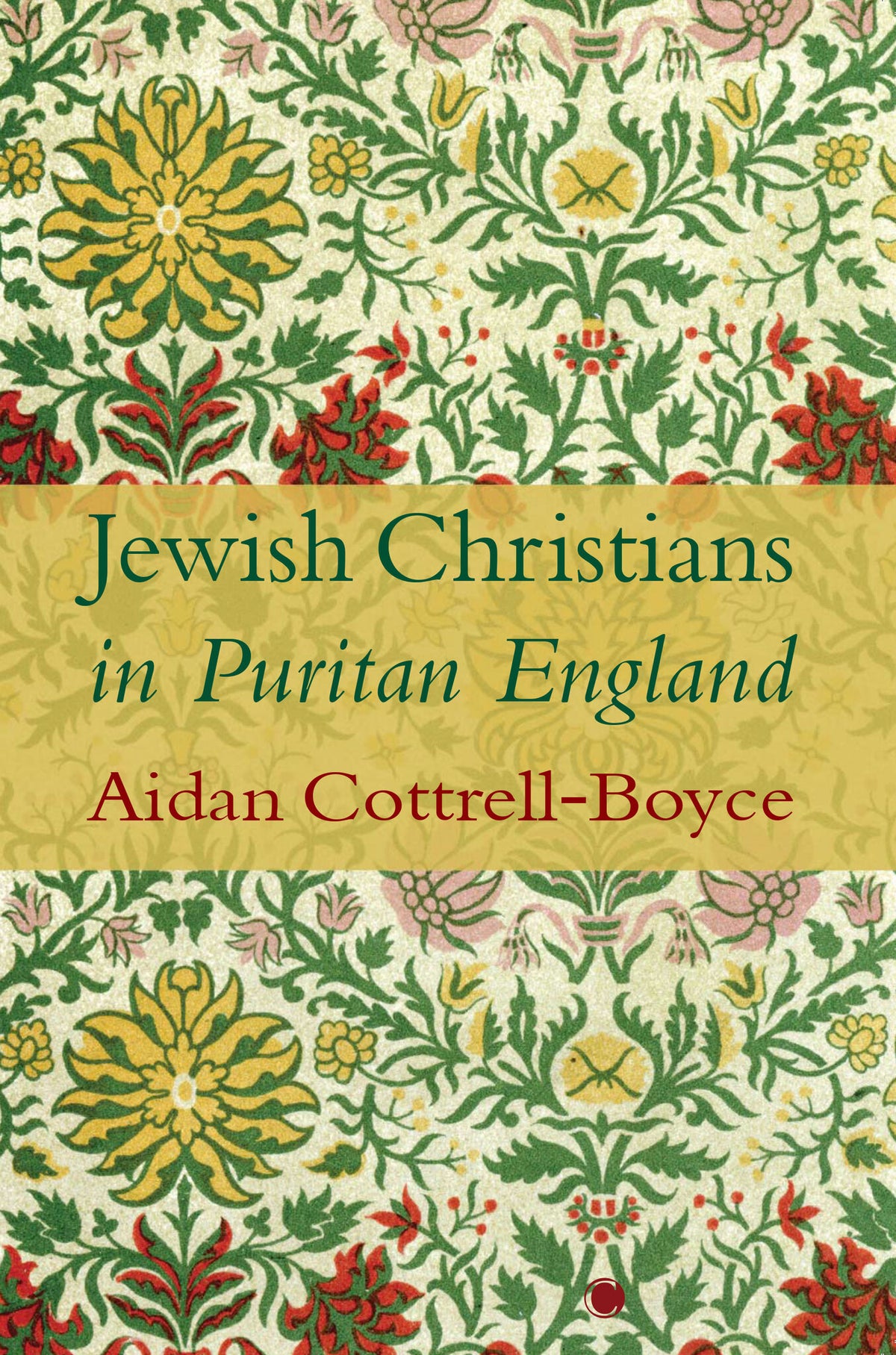 Cover image for Jewish Christians in Puritan England ISBN 9780227177952