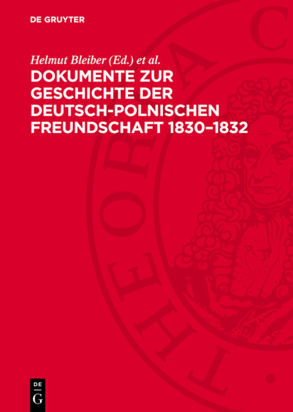 Dokumente zur Geschichte der deutsch-polnischen Freundschaft 1830–1832