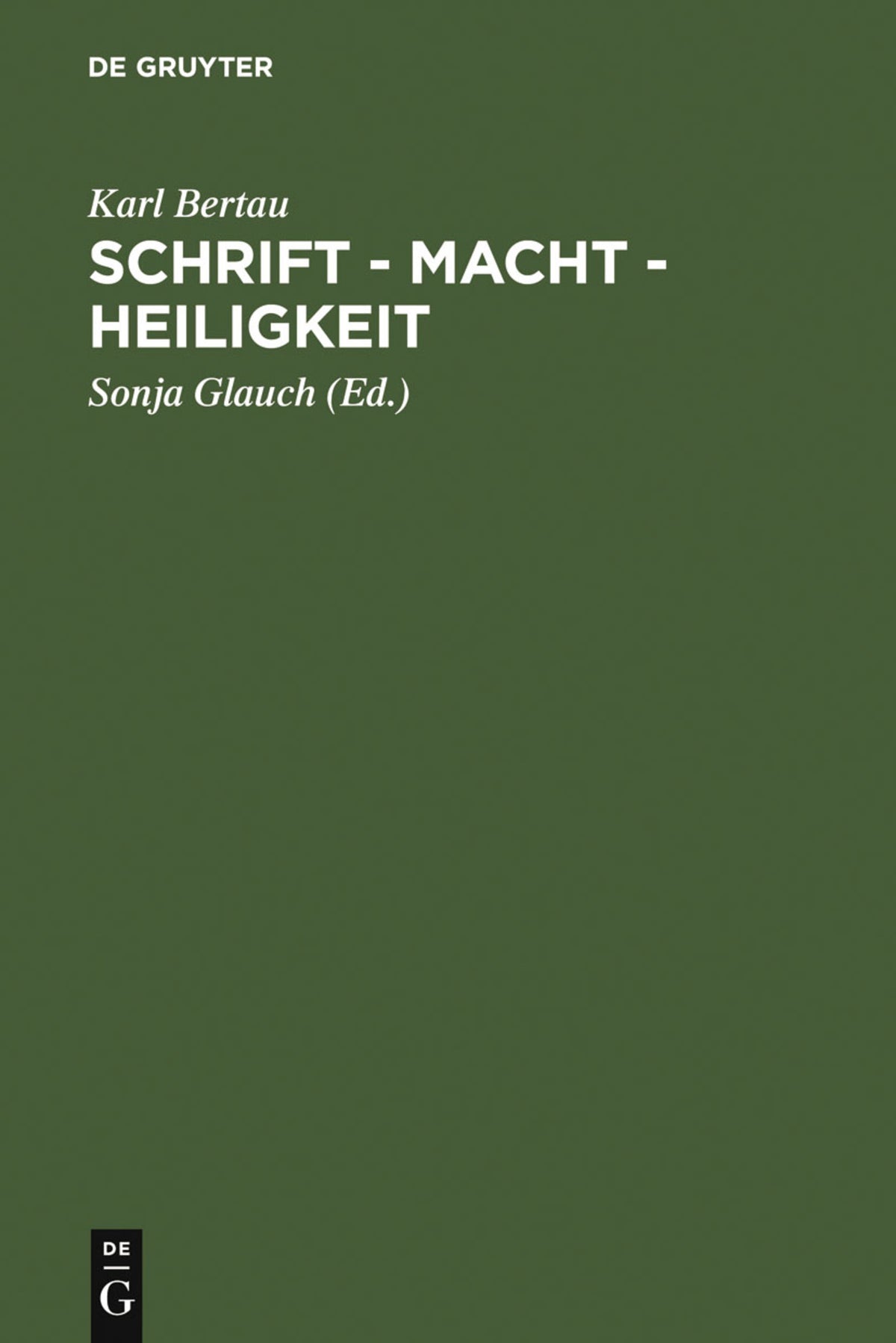 Cover image for Schrift - Macht - Heiligkeit ISBN 9783110174687