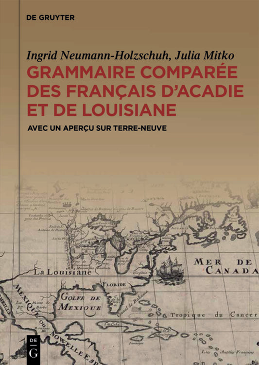 Grammaire comparée des français d’Acadie et de Louisiane (GraCoFAL)