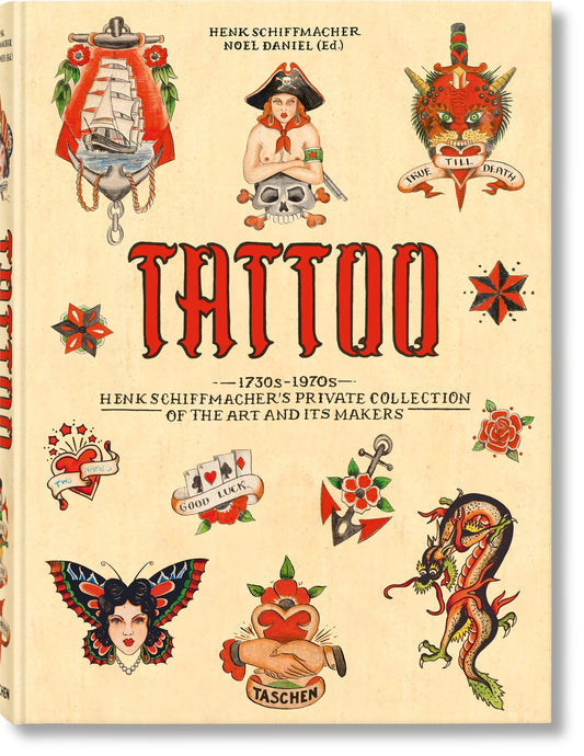 TATTOO. Henk Schiffmacher’s Private Collection