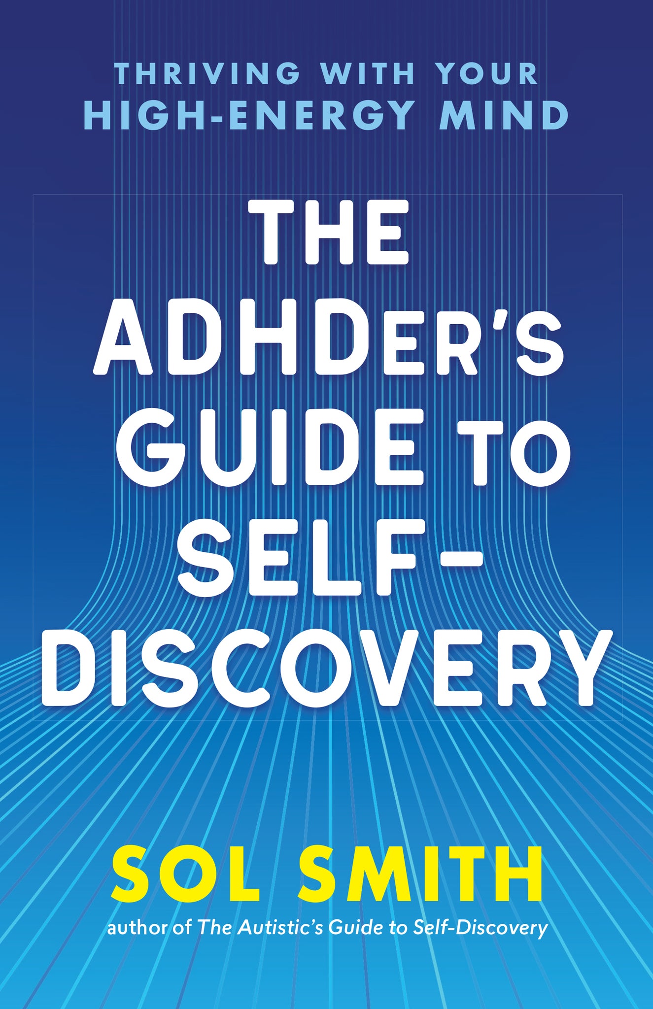The ADHDer’s Guide to Self-Discovery