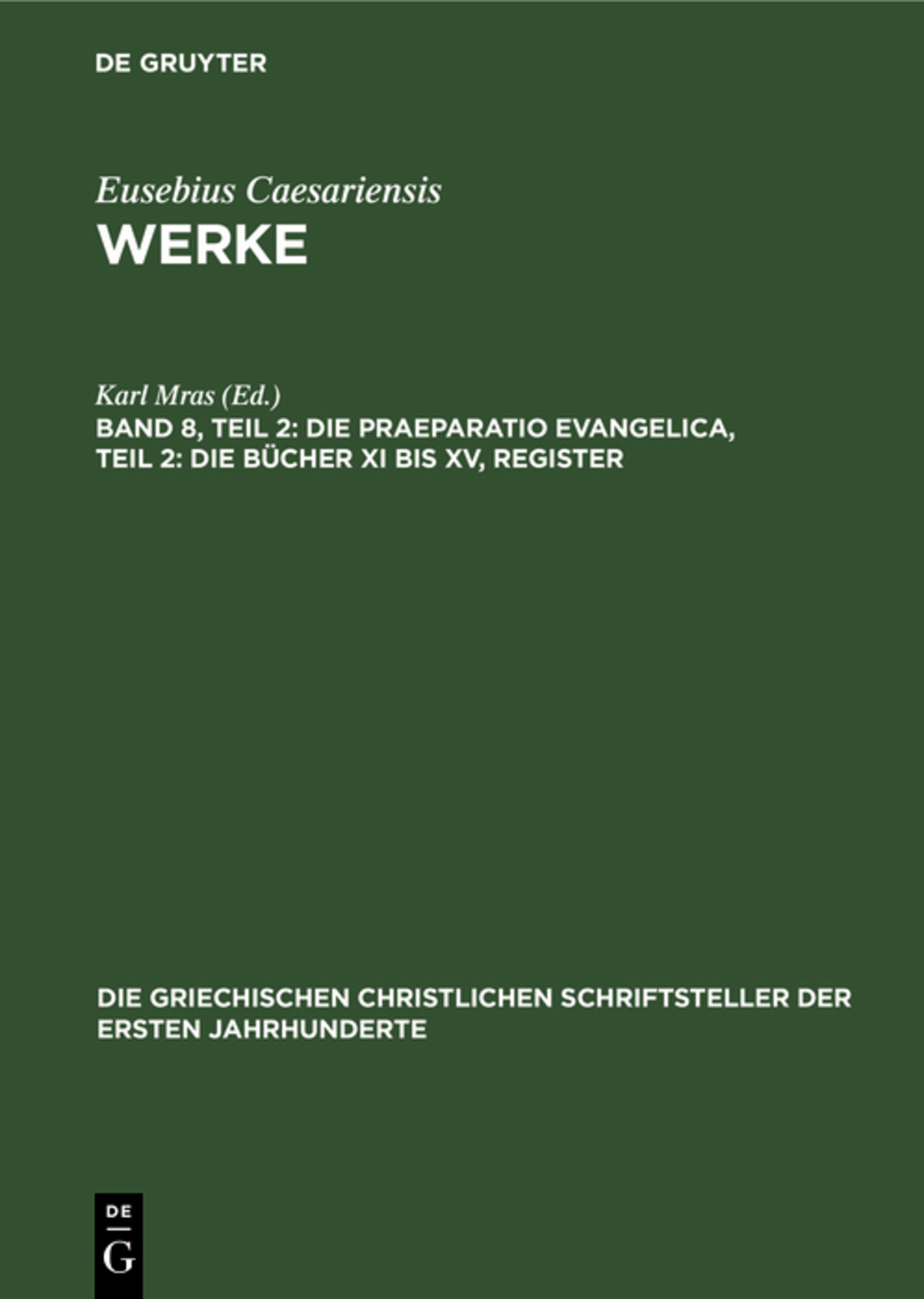 Die Praeparatio Evangelica, Teil 2: Die Bücher XI bis XV, Register