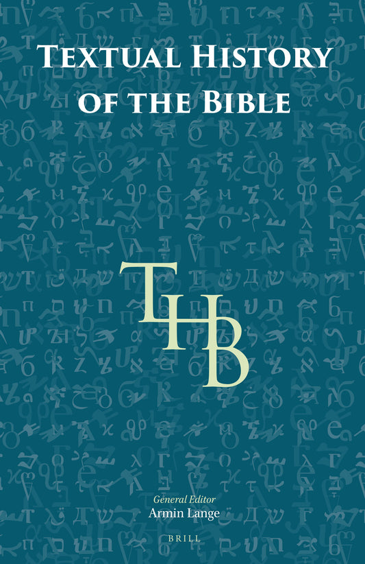 Textual History of the Bible Vol. 1 (1A, 1B, 1C)