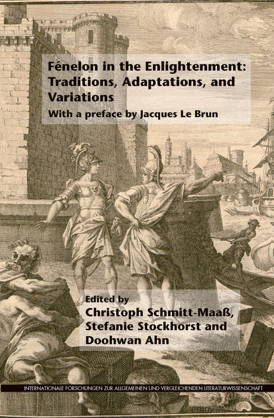 Fénelon in the Enlightenment: Traditions, Adaptations, and Variations