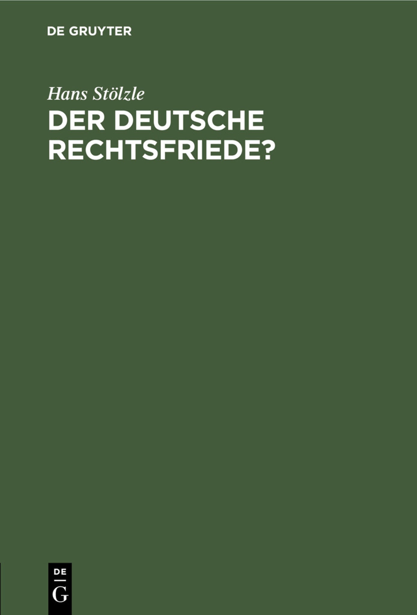 Der deutsche Rechtsfriede?