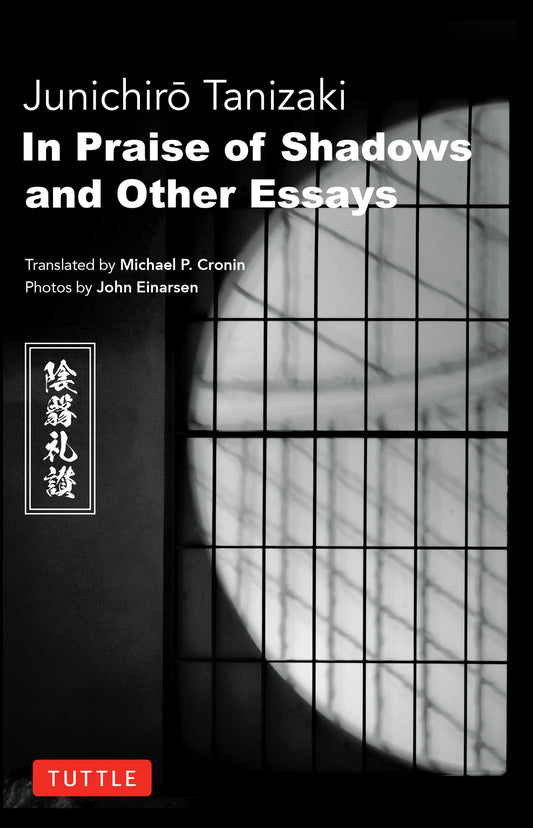 In Praise of Shadows and Other Essays