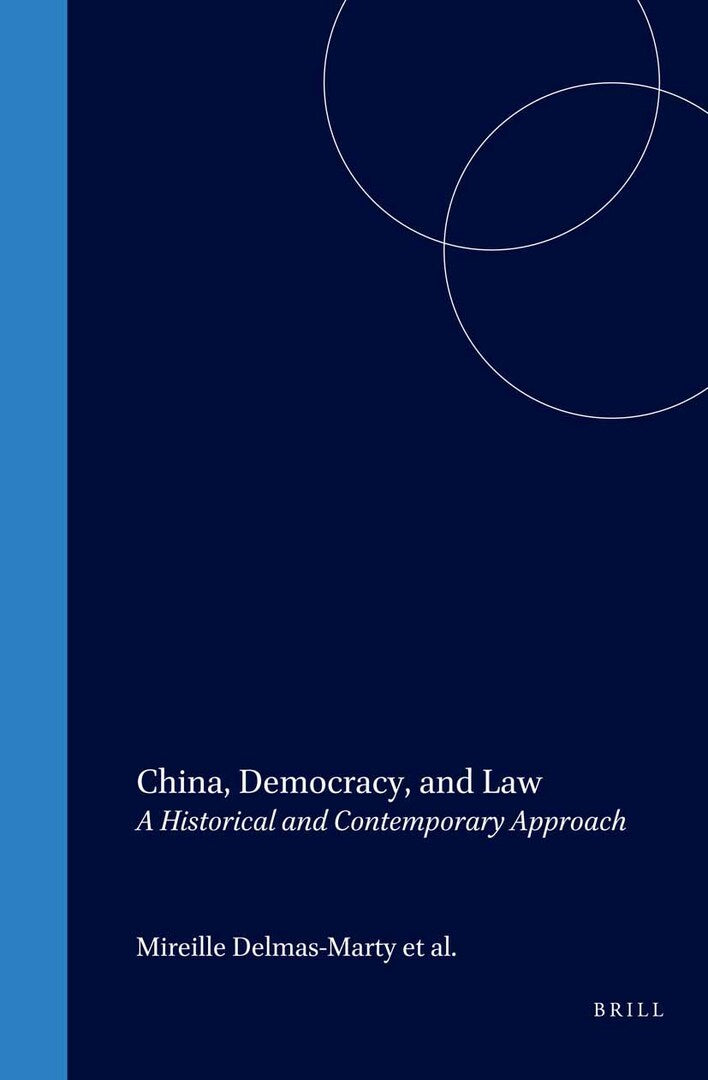 Cover image for China, Democracy, and Law ISBN 9789004178717
