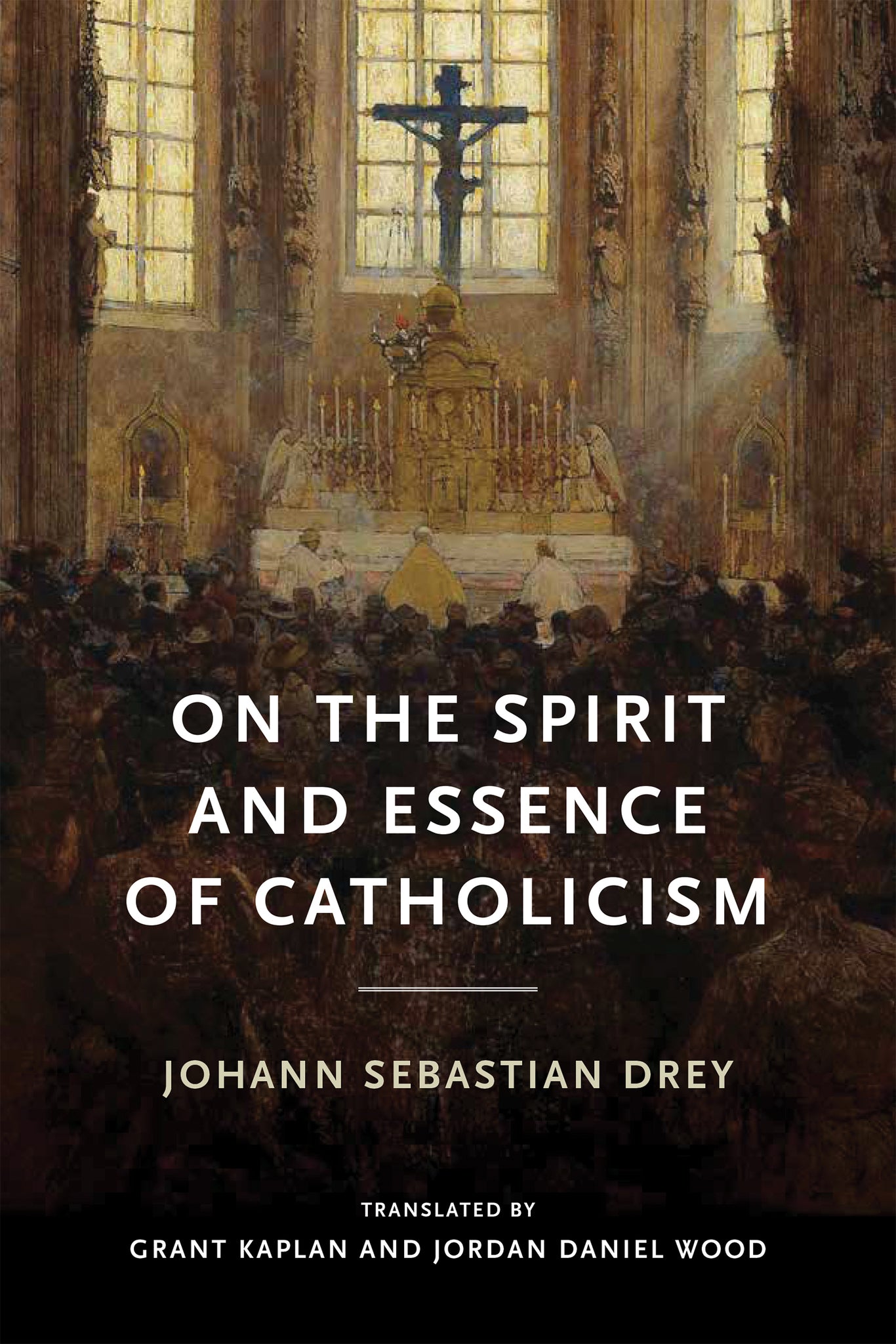 On the Spirit and Essence of Catholicism