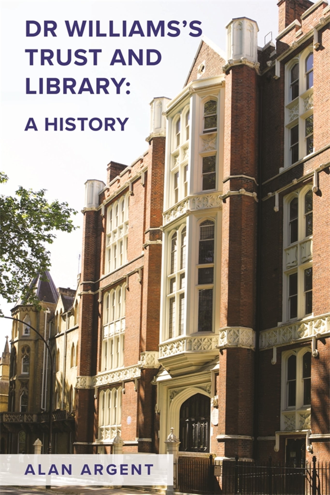 Cover image for Dr Williams's Trust and Library: A History ISBN 9781783277025