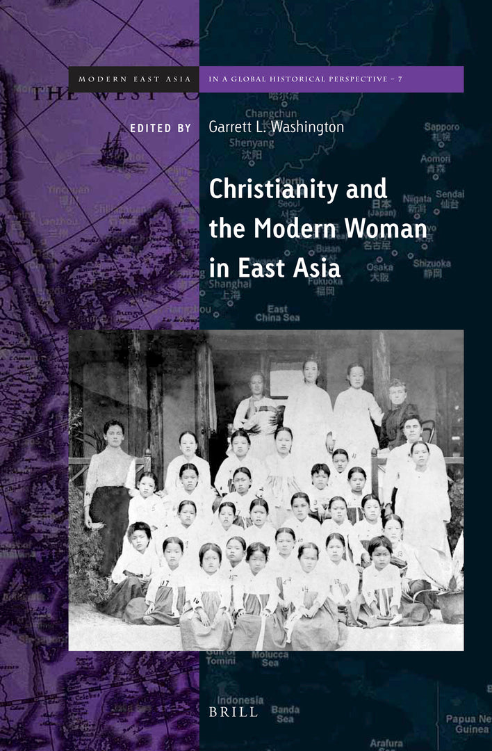 Cover image for Christianity and the Modern Woman in East Asia ISBN 9789004369092