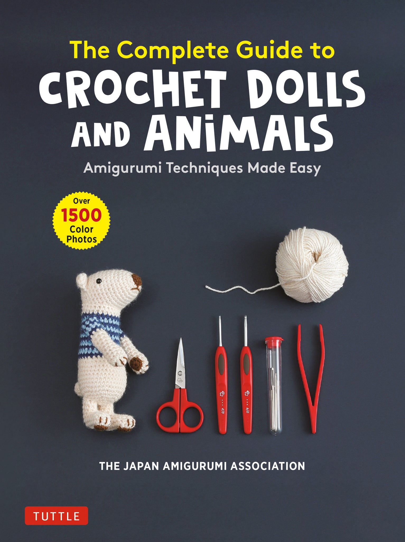 Cover image for The Complete Guide to Crochet Dolls and Animals ISBN 9780804854122