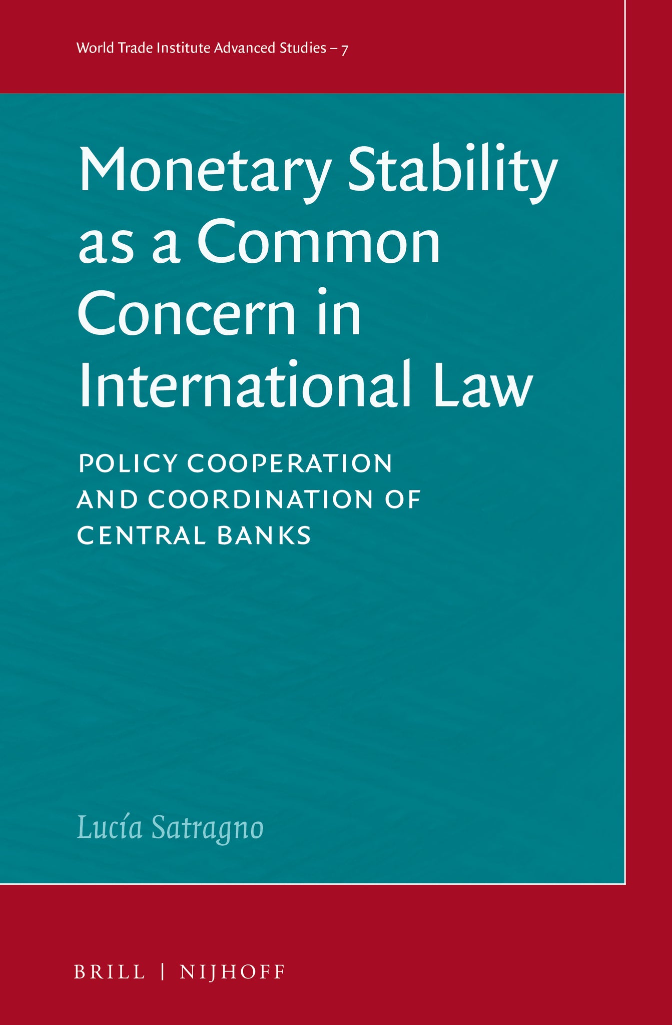 Cover image for Monetary Stability as a Common Concern in International Law ISBN 9789004508729