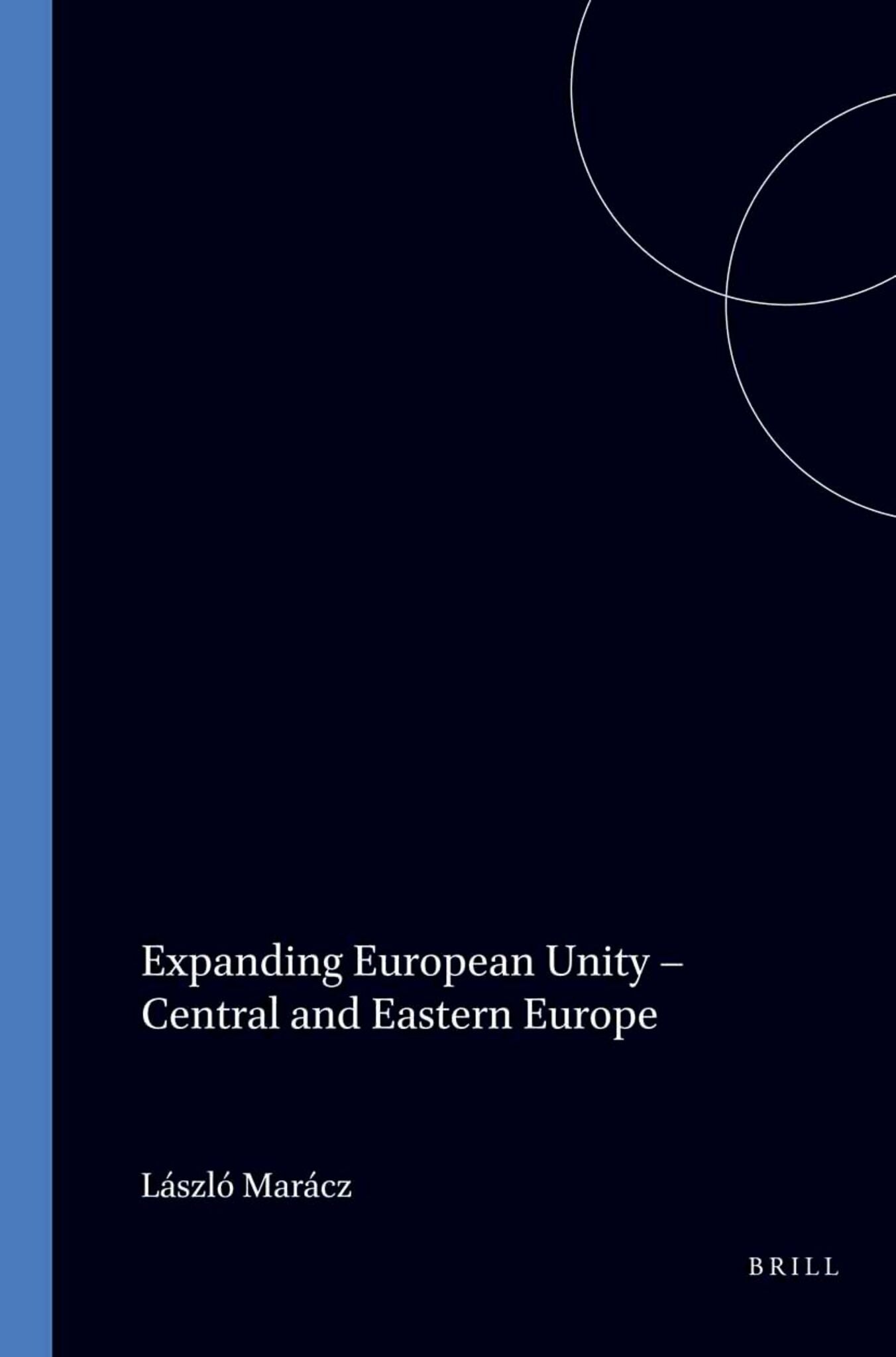 Expanding European Unity – Central and Eastern Europe