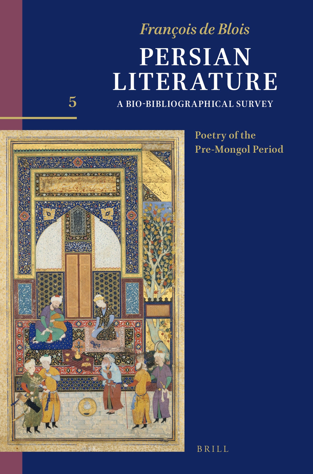 Persian Literature, A Bio-Bibliographical Survey