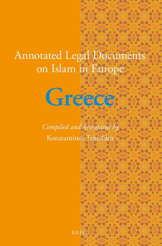 Annotated Legal Documents on Islam in Europe: Greece