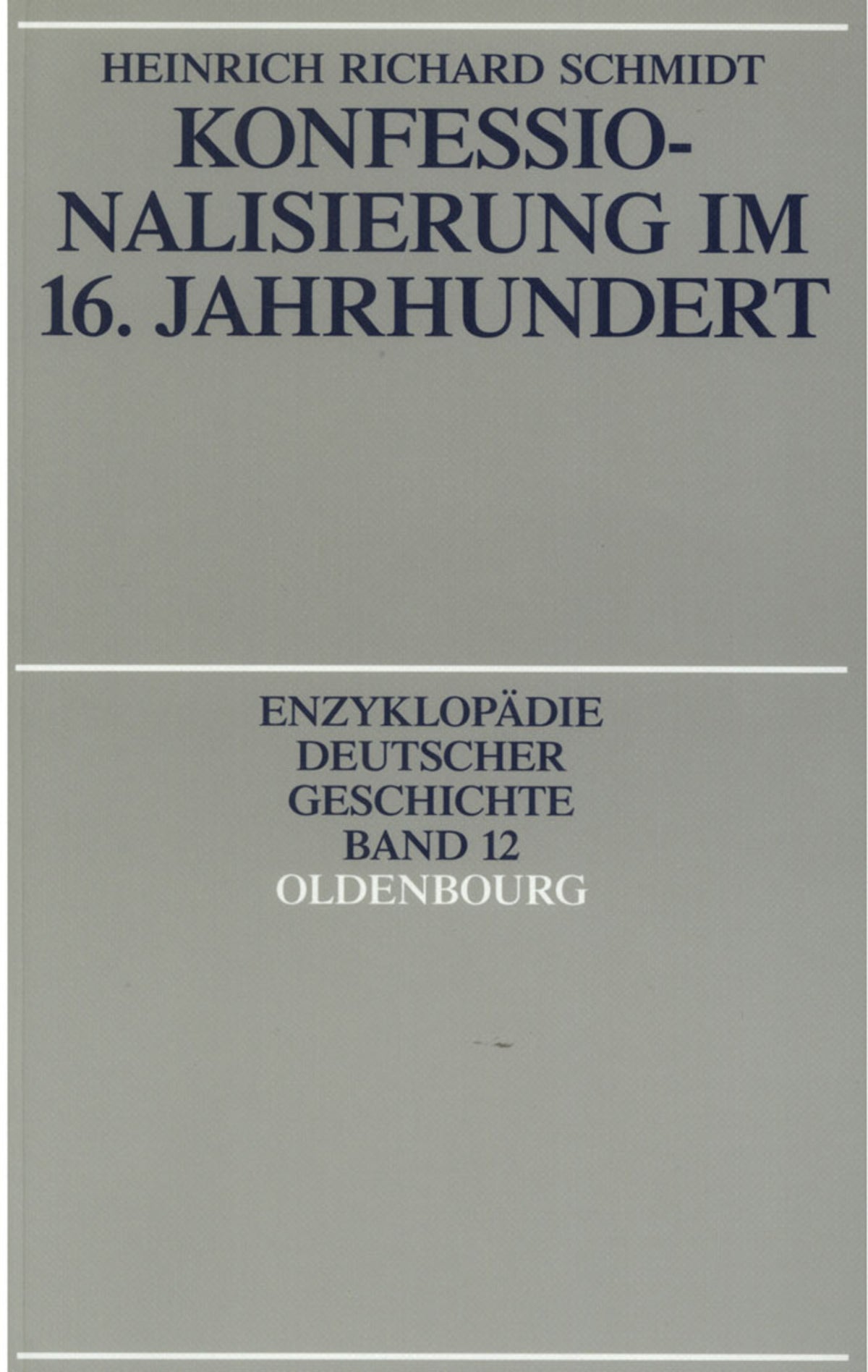 Konfessionalisierung im 16. Jahrhundert