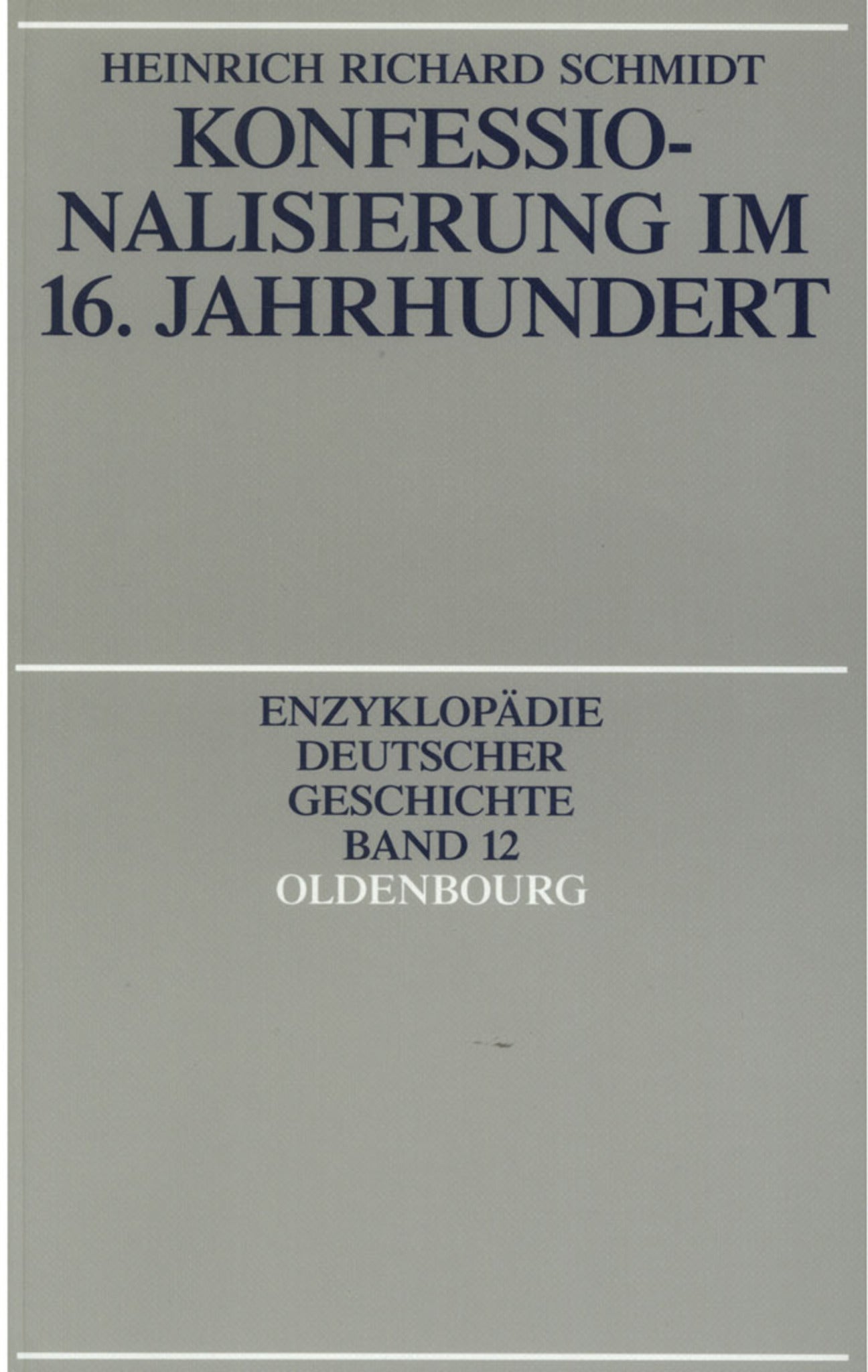 Konfessionalisierung im 16. Jahrhundert
