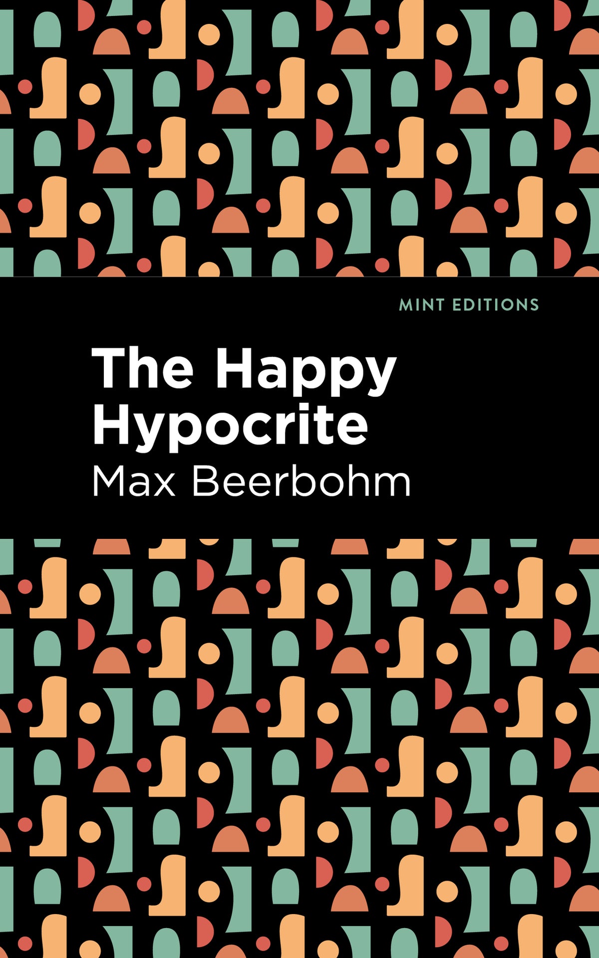 Cover image for The Happy Hypocrite ISBN 9781513277721