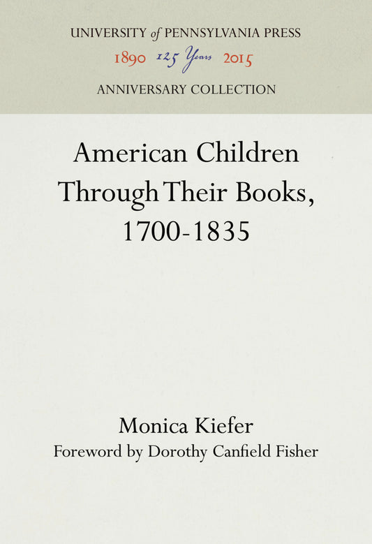 American Children Through Their Books, 1700-1835