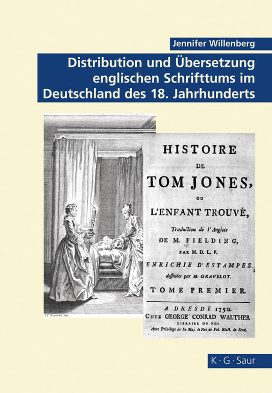Distribution und Übersetzung englischen Schrifttums im Deutschland des 18. Jahrhunderts