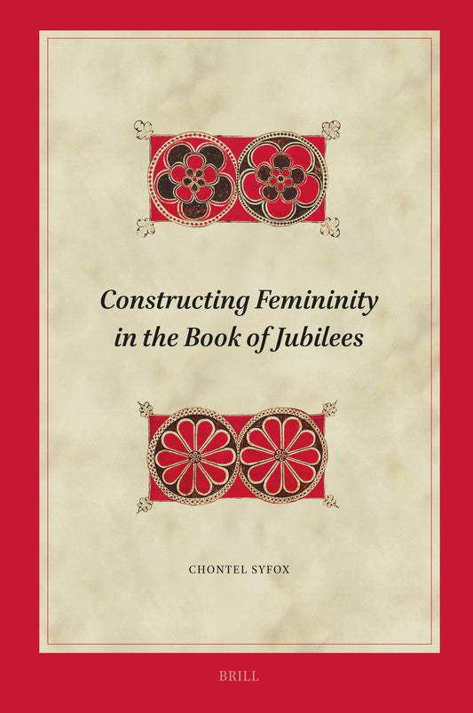 Constructing Femininity in the Book of Jubilees