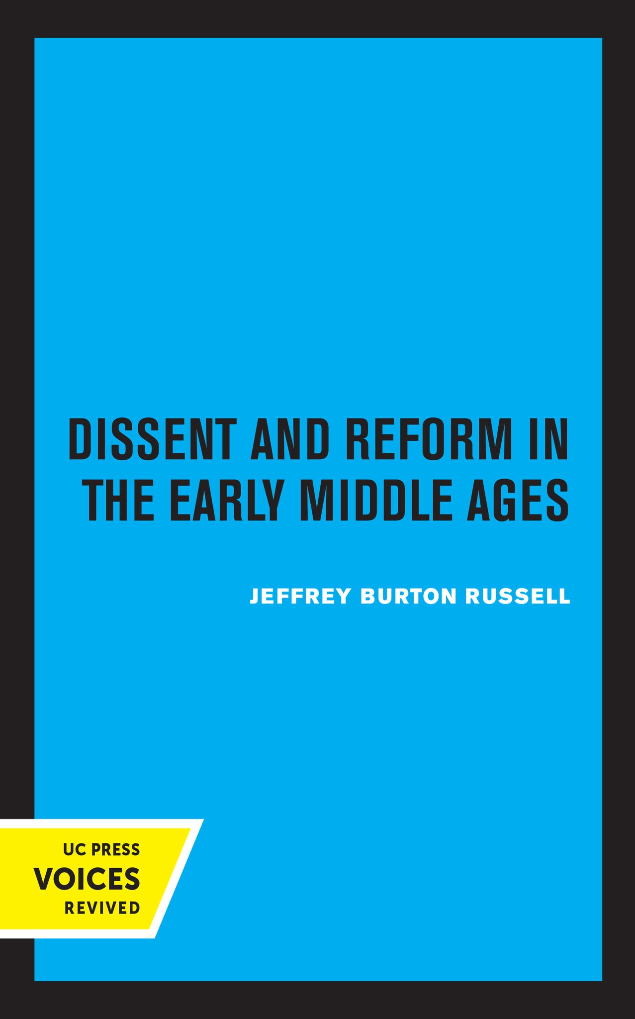 Cover image for Dissent and Reform in the Early Middle Ages ISBN 9780520330634
