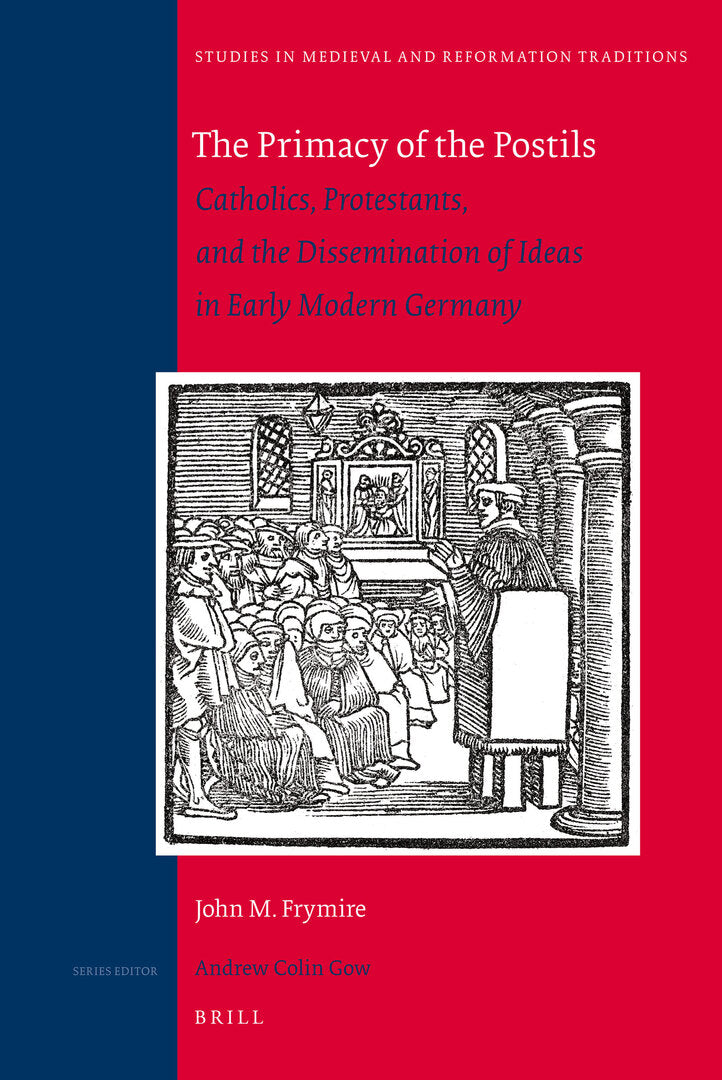Cover image for The Primacy of the Postils ISBN 9789004180369