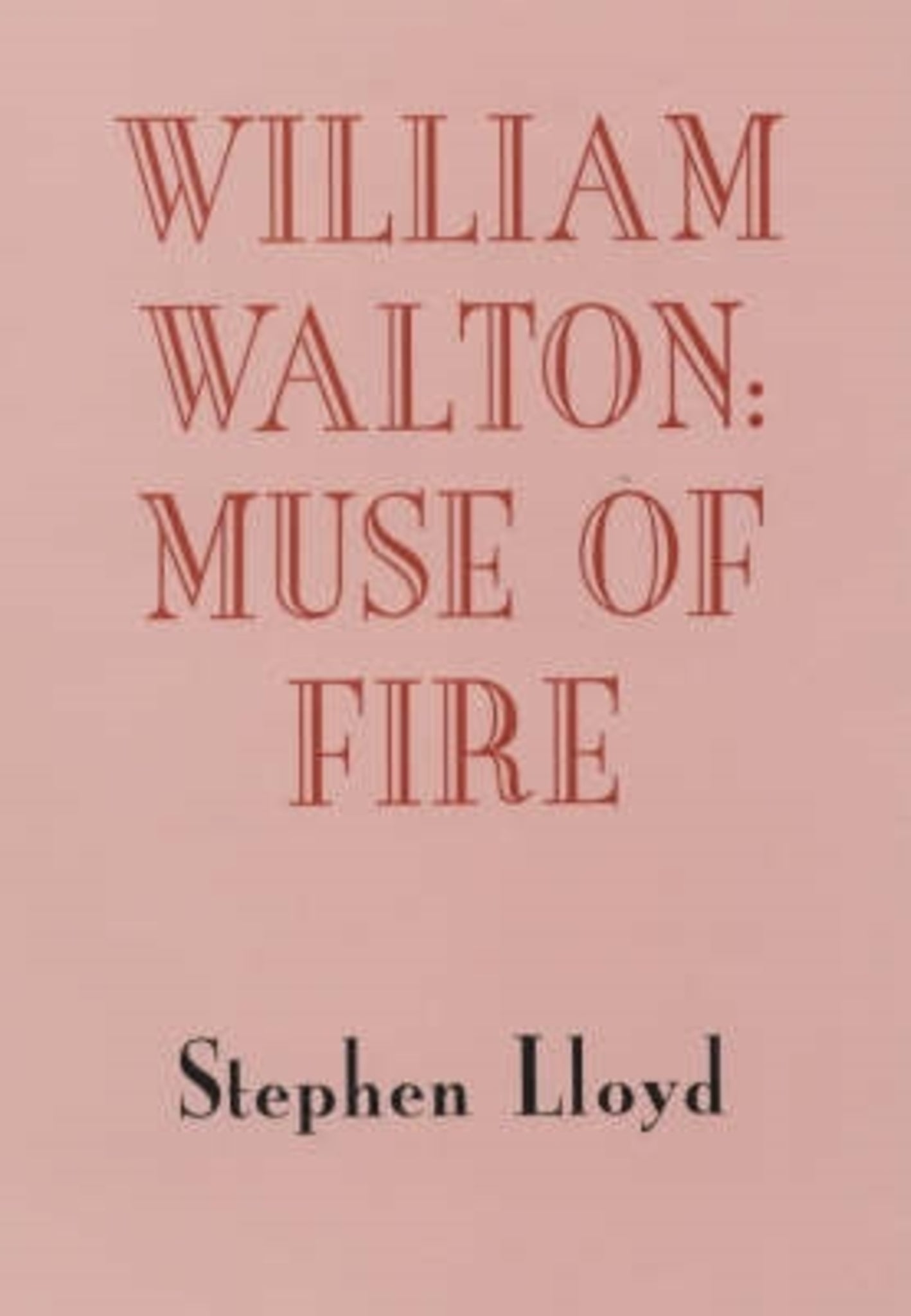 Cover image for William Walton: Muse of Fire ISBN 9780851158037