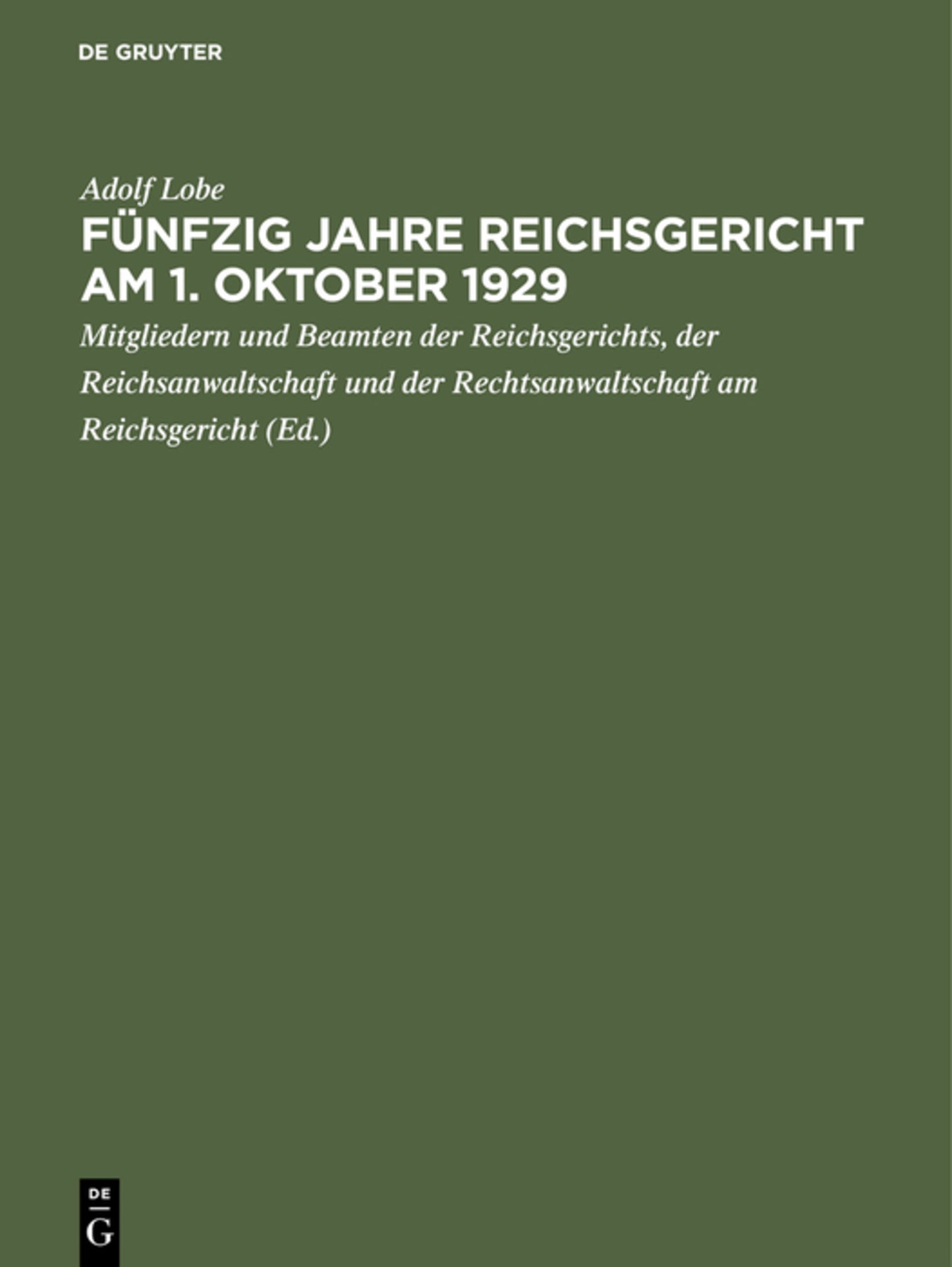 Fünfzig Jahre Reichsgericht am 1. Oktober 1929