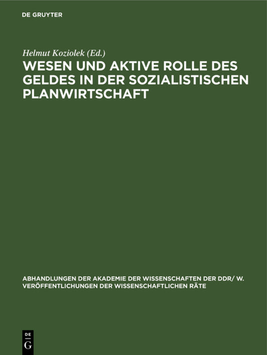 Wesen und aktive Rolle des Geldes in der sozialistischen Planwirtschaft