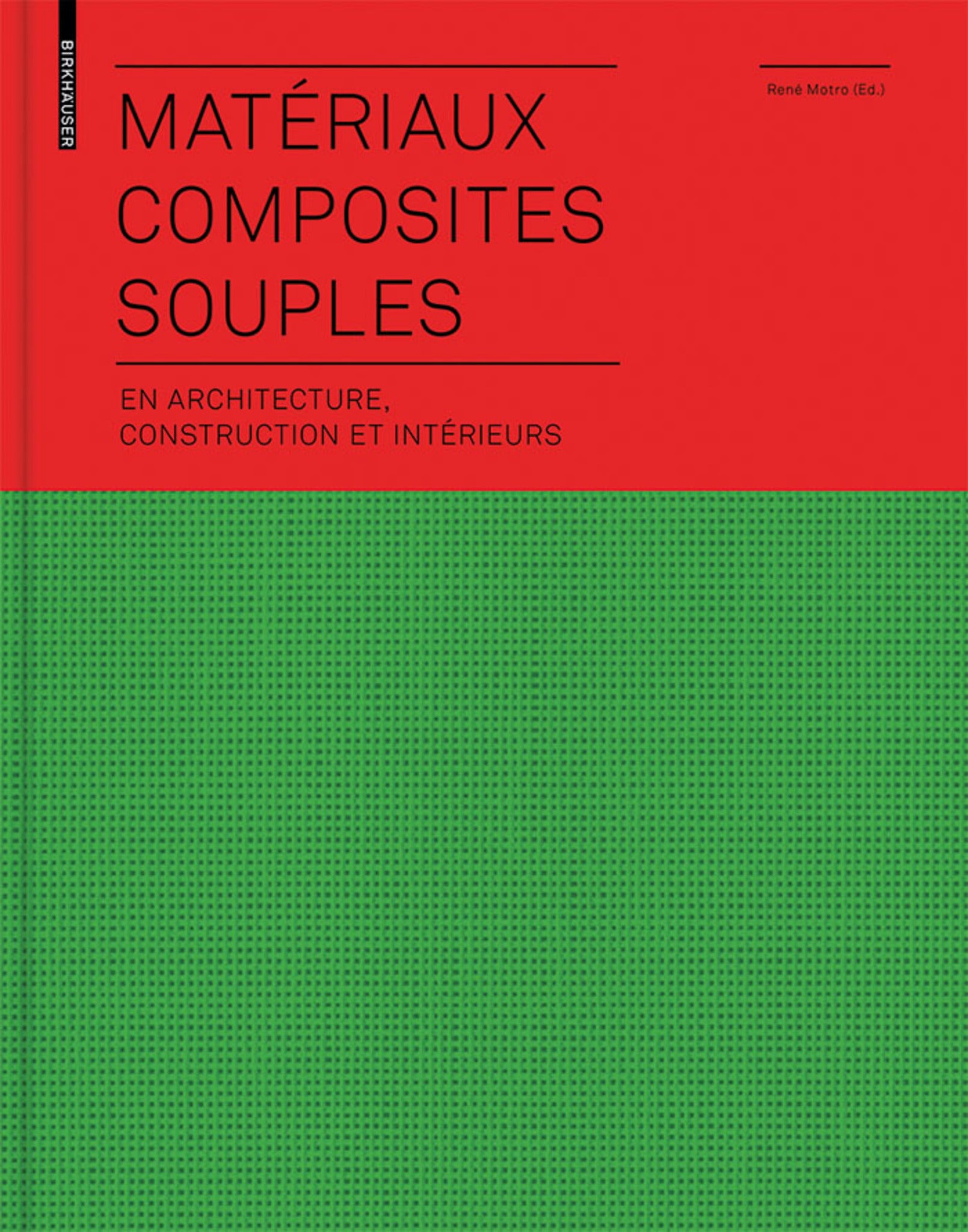 Matériaux composites souples en architecture, construction et intérieurs