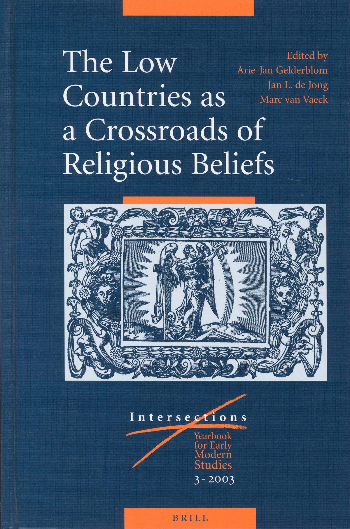 Cover image for The Low Countries as a Crossroads of Religious Beliefs ISBN 9789004122888