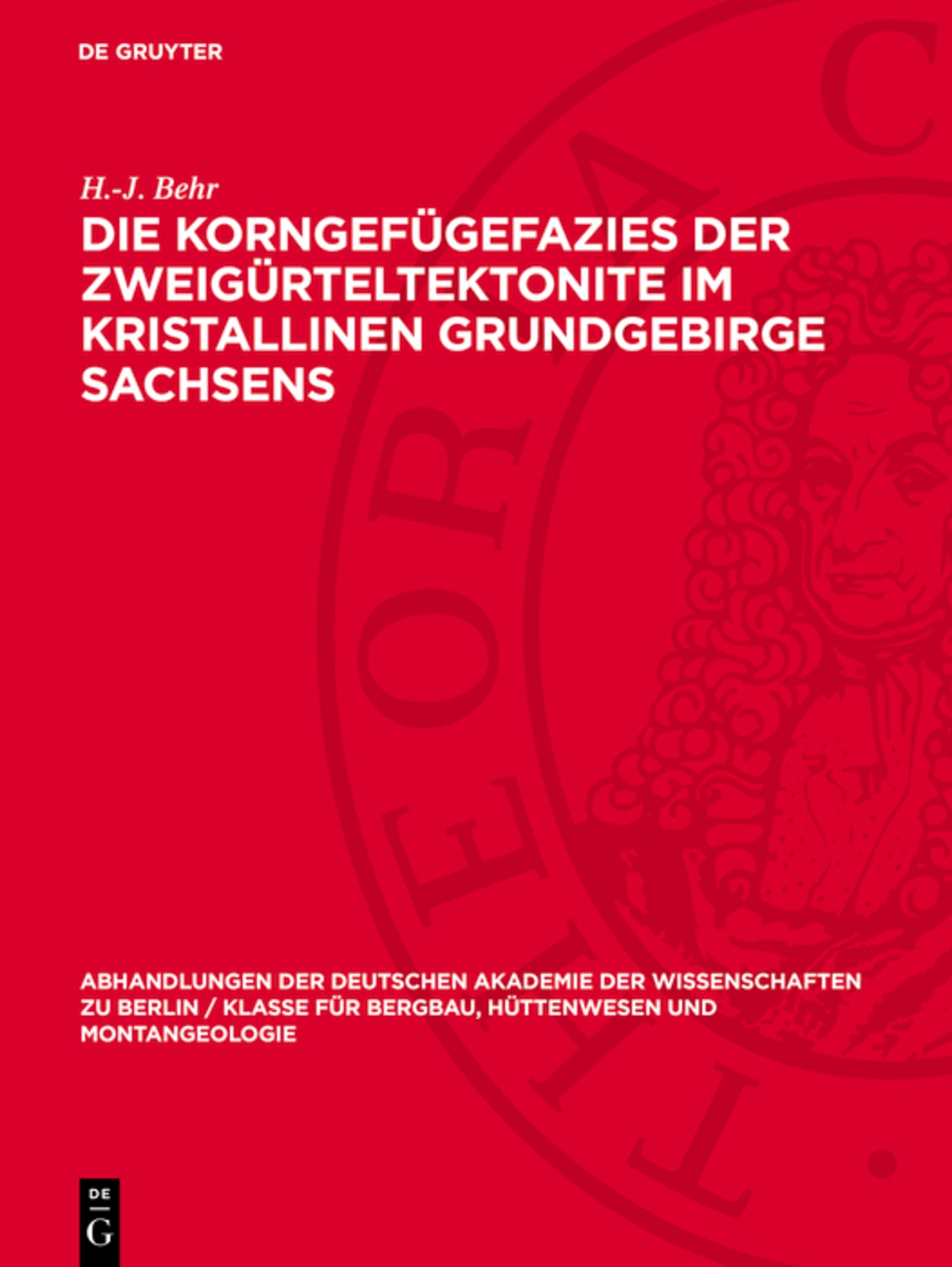 Die Korngefügefazies der Zweigürteltektonite im kristallinen Grundgebirge Sachsens