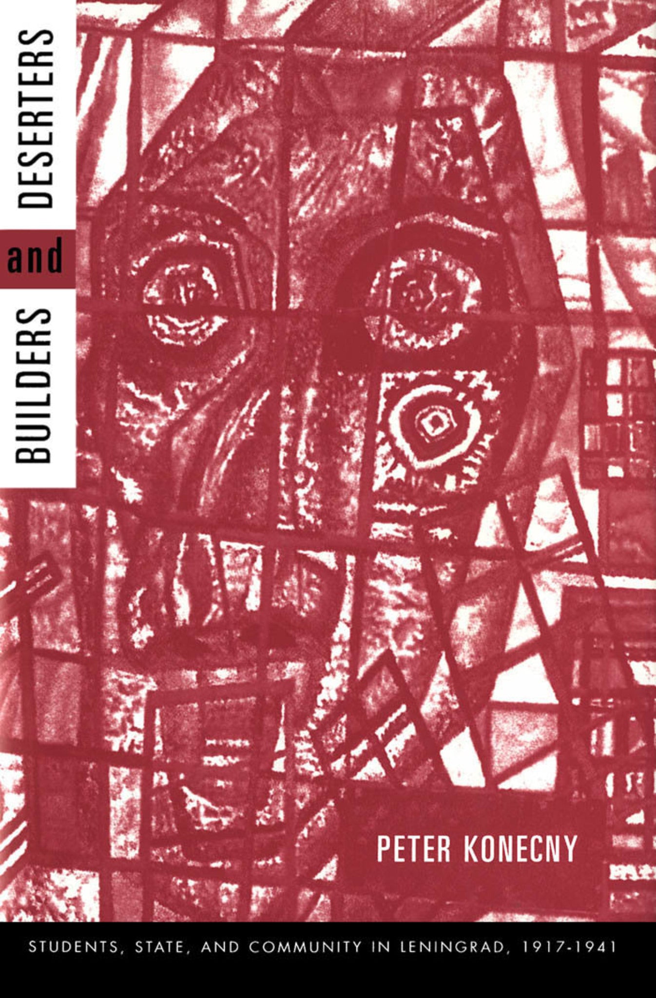 Builders and Deserters