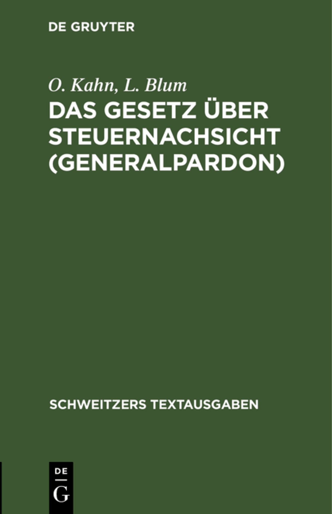 Das Gesetz über Steuernachsicht (Generalpardon)