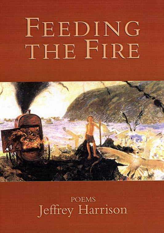 Feeding the Fire