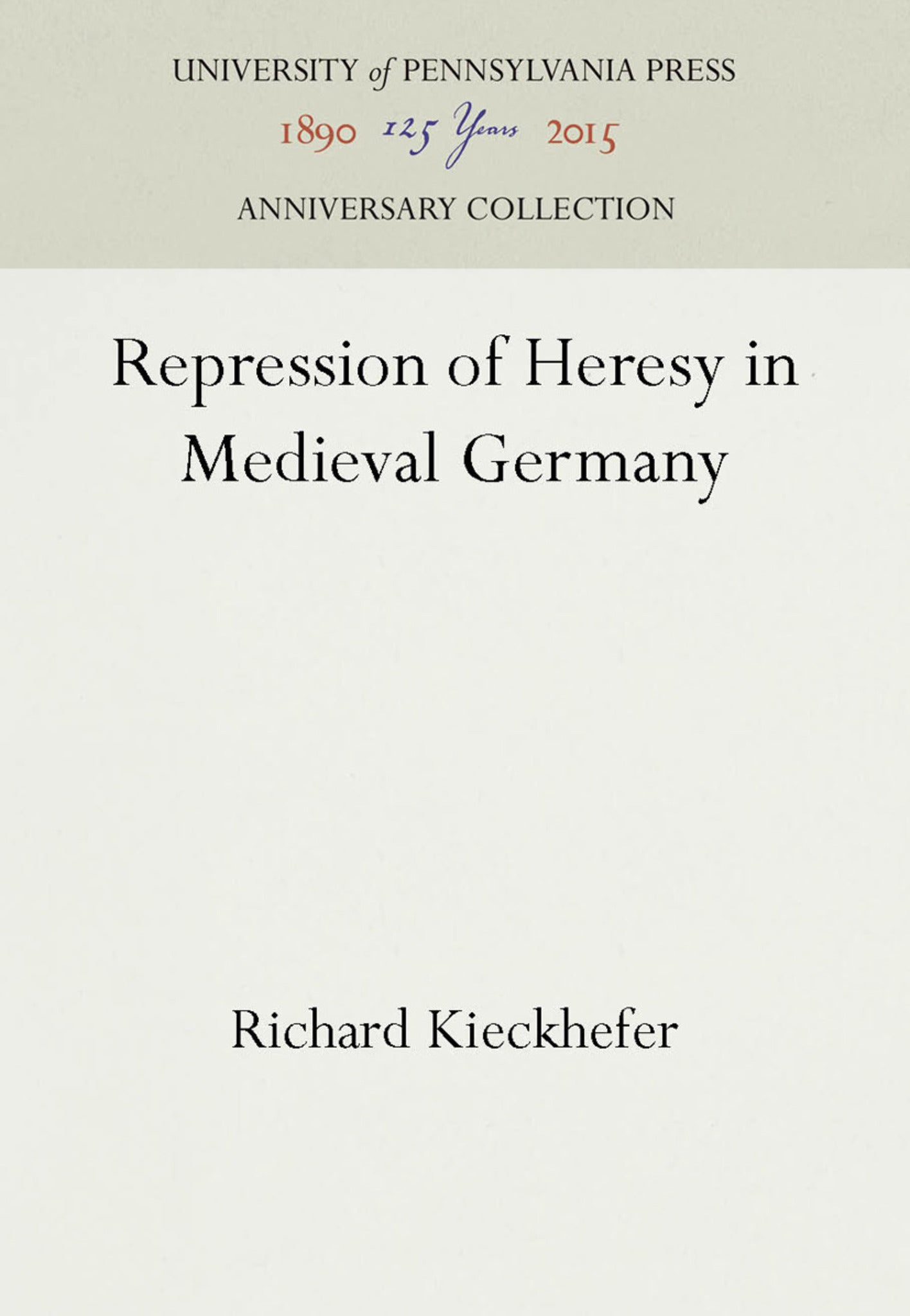 Repression of Heresy in Medieval Germany